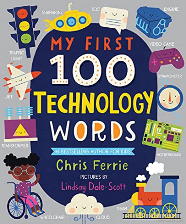 My First 100 Technology Words (My First STEAM Words) - Chris Ferrie [KSIĄŻKA]