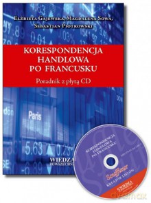 Korespondencja Handlowa Po Francusku [KSIĄŻKA]