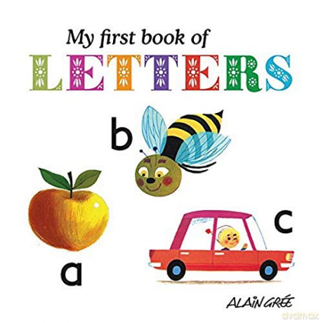 My First Book of Letters - Alain Gree [KSIĄŻKA]