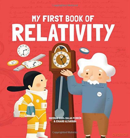 My First Book of Relativity - Eduard Altarriba [KSIĄŻKA]