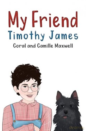 My Friend Timothy James - Coral and Camille Maxwell [KSIĄŻKA]