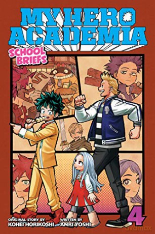 My Hero Academia: School Briefs Vol 4: Festival For All: Volume 4 - Anri Yoshi [KSIĄŻKA]
