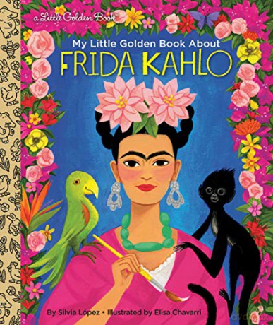 My Little Golden Book About Frida Kahlo (Little Golden Books) - Silvia Lopez [KSIĄŻKA]