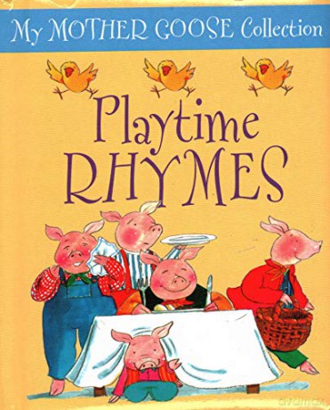 My Mother Goose Collection: Playtime Rhymes - Jan Lewis [KSIĄŻKA]