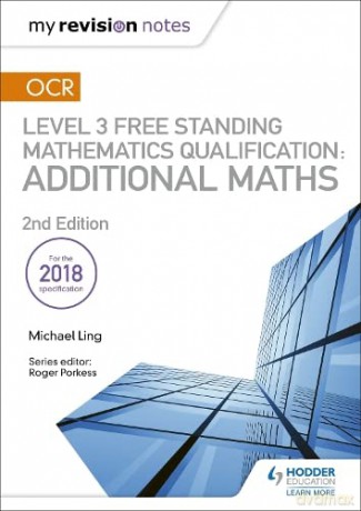 My Revision Notes: OCR Level 3 Free Standing Mathematics Qualification: Additional Maths (2nd edition) - Michael Ling [KSIĄŻKA]