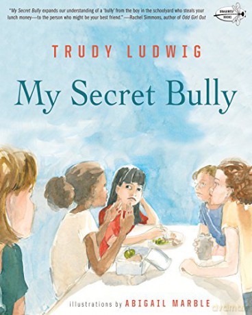 My Secret Bully - Trudy Ludwig [KSIĄŻKA]