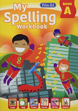 My Spelling Workbook Book A: 1 [KSIĄŻKA]