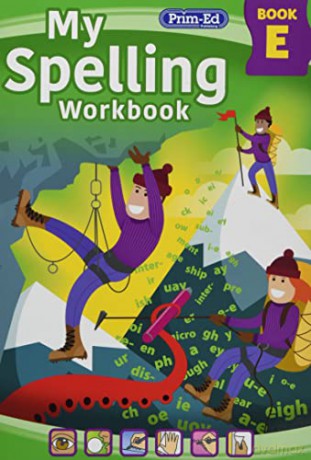 My Spelling Workbook Book E [KSIĄŻKA]