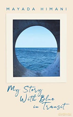 My Story with Blue in Transit - Mayada Himani [KSIĄŻKA]