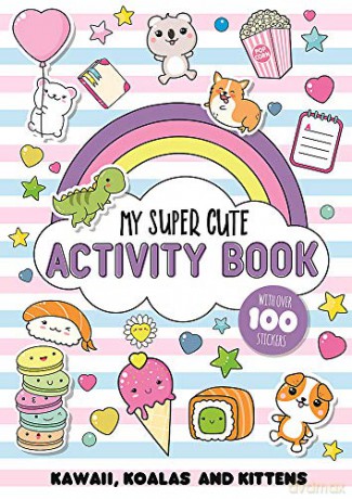 My Super Cute Activity Book: Kawaii, koalas and kittens [KSIĄŻKA]