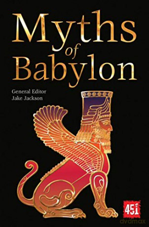 Myths of Babylon (The World's Greatest Myths and Legends) - J.K. Jackson [KSIĄŻKA]