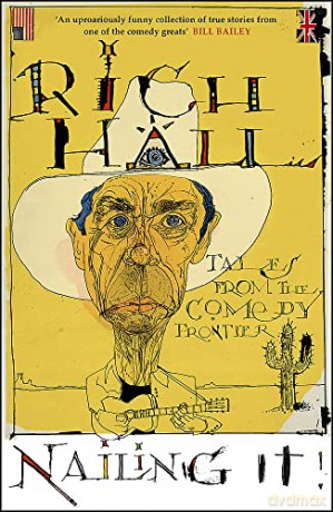 Nailing It - Rich Hall [KSIĄŻKA]