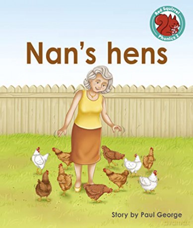 Nan's hens (Red Squirrel Phonics Level 2 Set 2) - Paul George [KSIĄŻKA]