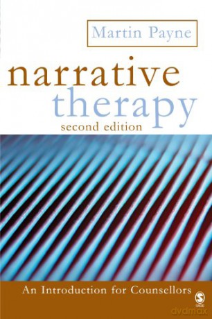 Narrative Therapy, Second Edition: A Introduction For Counsellors - Martin Payne [KSIĄŻKA]