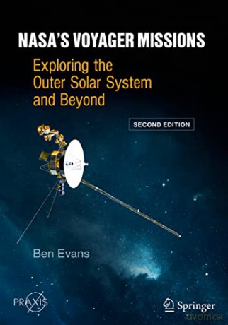 NASA's Voyager Missions: Exploring the Outer Solar System and Beyond (Springer Praxis Books) - Ben Evans [KSIĄŻKA]