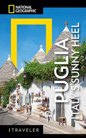 National Geographic Traveler: Puglia - Maria Fortino [KSIĄŻKA]
