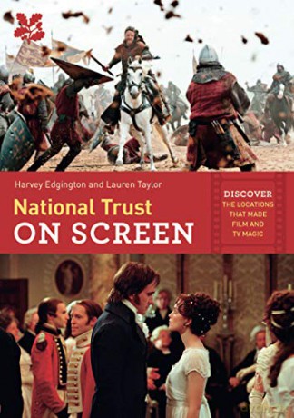 National Trust on Screen: Discover the Locations That Made Film and TV Magic - Harvey Edgington [KSIĄŻKA]