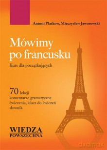 Mówimy Po Francusku [KSIĄŻKA]