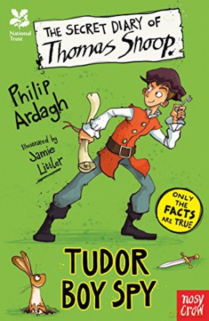 National Trust: The Secret Diary of Thomas Snoop, Tudor Boy Spy (The Secret Diary Series) - Philip Ardagh [KSIĄŻKA]