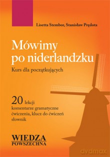 Mówimy Po Niderlandzku [KSIĄŻKA]