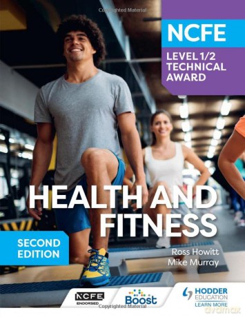 NCFE Level 1/2 Technical Award in Health and Fitness, Second Edition - Ross Howitt [KSIĄŻKA]