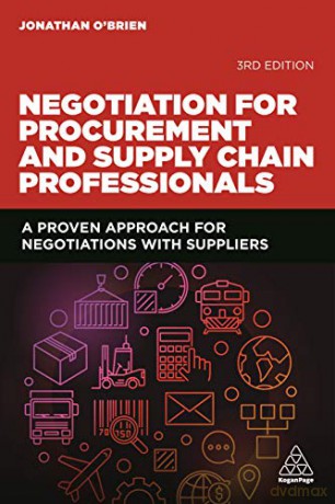 Negotiation for Procurement and Supply Chain Professionals: A Proven Approach for Negotiations with Suppliers - Jonathan O'Brien [KSIĄŻKA]
