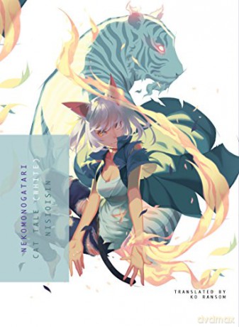 Nekomonogatari (White): Cat Tale - NisiOisiN [KSIĄŻKA]