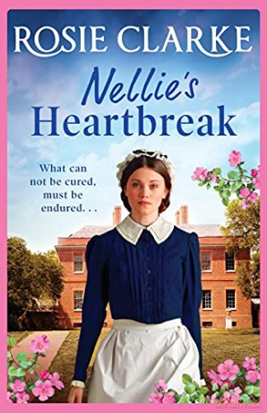 Nellie's Heartbreak: A compelling saga from the bestselling author the Mulberry Lane and Harpers Emporium series - Rosie Clarke [KSIĄŻKA]