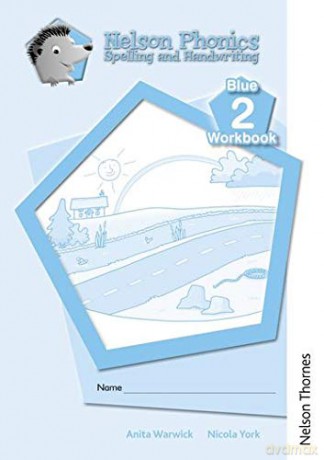 Nelson Phonics Spelling and Handwriting Blue Workbooks 2 (10) - Anita Warwick [KSIĄŻKA]