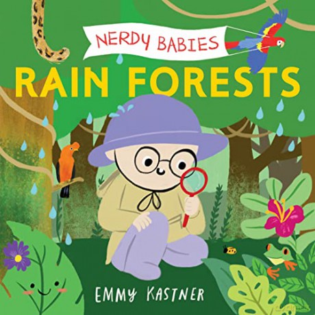 Nerdy Babies: Rain Forests: 8 - Emmy Kastner [KSIĄŻKA]