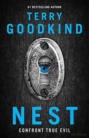 Nest: A Thriller That Confronts True Evil, Book 01 - Terry Goodkind [KSIĄŻKA]