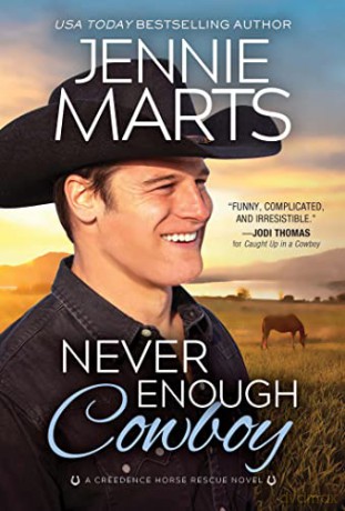 Never Enough Cowboy: 4 (Creedence Horse Rescue) - Jennie Marts [KSIĄŻKA]