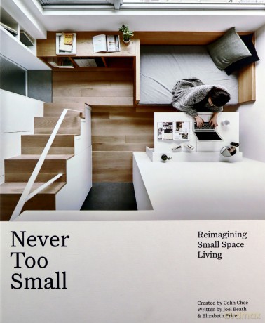 Never Too Small: Reimagining small space living - Joel Beath [KSIĄŻKA]