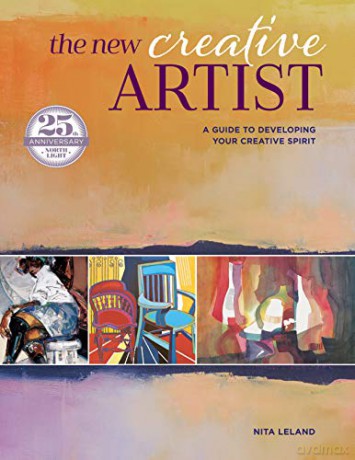 New Creative Artist (new-in-paperback): A Guide to Developing Your Creative Spirit: 25th Anniversary - Nita Leland [KSIĄŻKA]