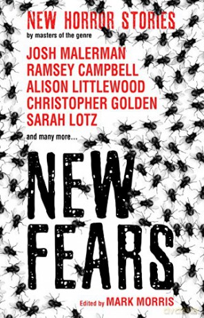 New Fears - New Horror Stories by Masters of the Genre: 1 (New Fears Anthology) - Ramsey Campbell [KSIĄŻKA]