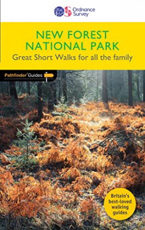 New Forest Great Short Walks Pathfinder Guide | Ordnance Survey | 20 Short Walks for All the Family | England | New Forest National Park | Walks | Adventure (Short Walk Guide) - David Foster [KSIĄŻKA]