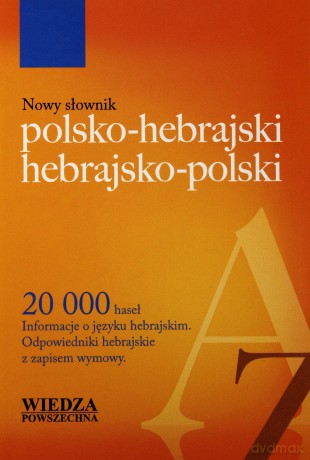 Nowy Słownik Polsko-Hebrajski, Hebrajsko-Polski [KSIĄŻKA]