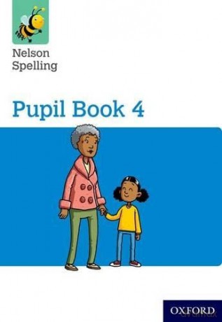 New Nelson Spelling Pupil Book 4 (Nelson Spelling New Edition) - John Jackman [KSIĄŻKA]