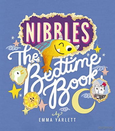 Nibbles: The Bedtime Book: 4 (Nibbles, 4) - Emma Yarlett [KSIĄŻKA]