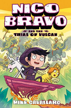 Nico Bravo and the Trial of Vulcan: 3 - Mike Cavallaro [KSIĄŻKA]