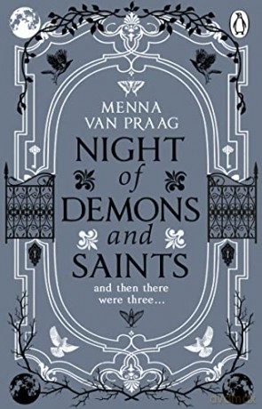Night of Demons and Saints - Menna van Praag [KSIĄŻKA]