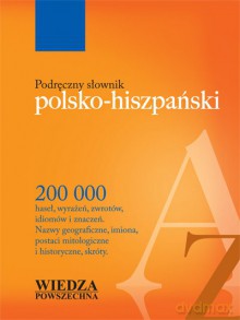 Podręczny Słownik Polsko-Hiszpański [KSIĄŻKA]