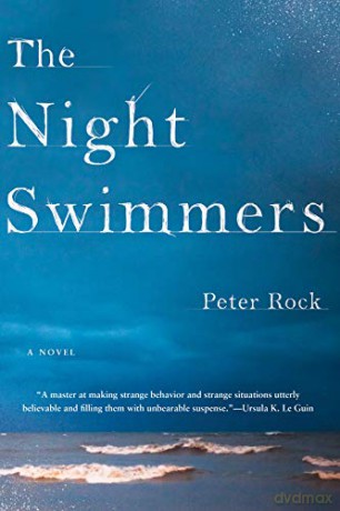 Night Swimmers, The - Peter Rock [KSIĄŻKA]