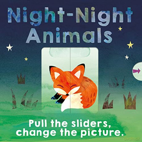 Night-Night Animals: Pull the sliders. Change the picture. - Patricia Hegarty [KSIĄŻKA]