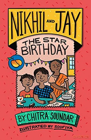 Nikhil and Jay: The Star Birthday - Chitra Soundar [KSIĄŻKA]