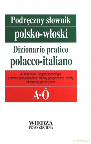 Podręczny Słownik Polsko-Włoski T. 1 A-Ó, T. 2 P-Ż [KSIĄŻKA]