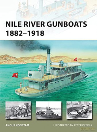 Nile River Gunboats 1882-1918: 239 (New Vanguard) - Angus Konstam [KSIĄŻKA]