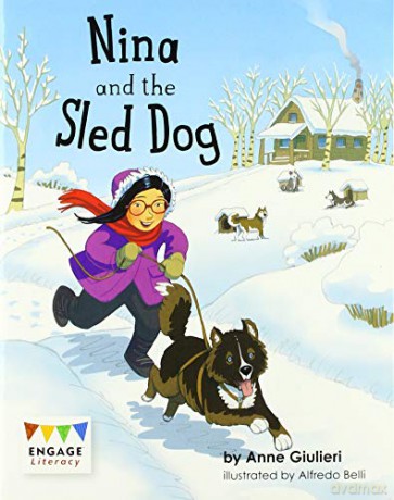 Nina and the Sled Dog (Engage Literacy Purple) - Anne Giulieri [KSIĄŻKA]