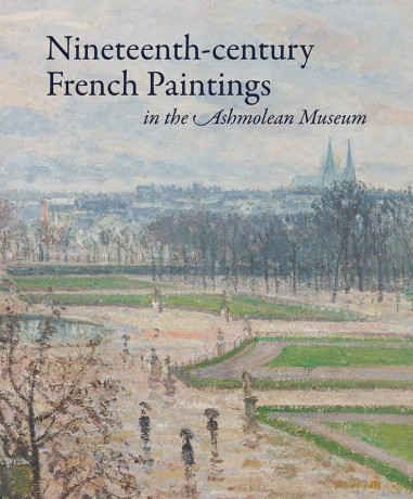 Nineteenth-century French Paintings in the Ashmolean Museum - Jon Whiteley [KSIĄŻKA]