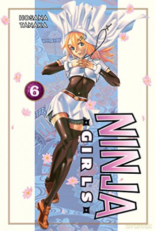 Ninja Girls 6: 06 - Hosana Tanaka [KSIĄŻKA]
